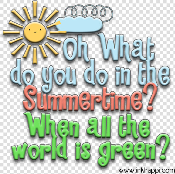 Oh What Do You Do In The Summertime Fun Ideas And Planning   Poster  HD Png DownloadTransparent PNG