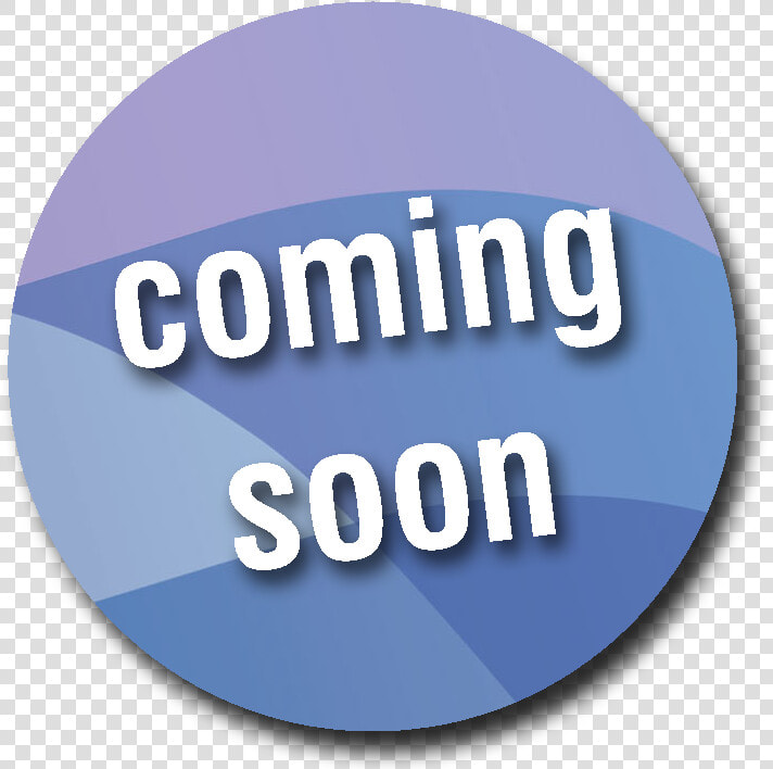 Coming Soon Logo   Circle  HD Png DownloadTransparent PNG