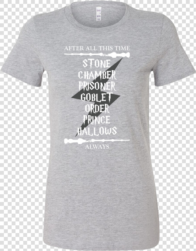 Harry Potter Always Womens Shirt   Shirt Moet Just Niks  HD Png DownloadTransparent PNG