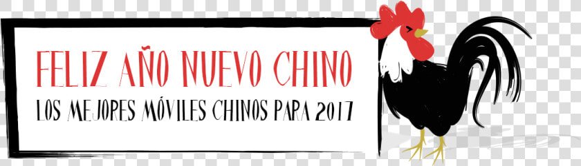 Feliz Año Nuevo Chino Los Mejores Móviles Chinos Para   Rooster  HD Png DownloadTransparent PNG