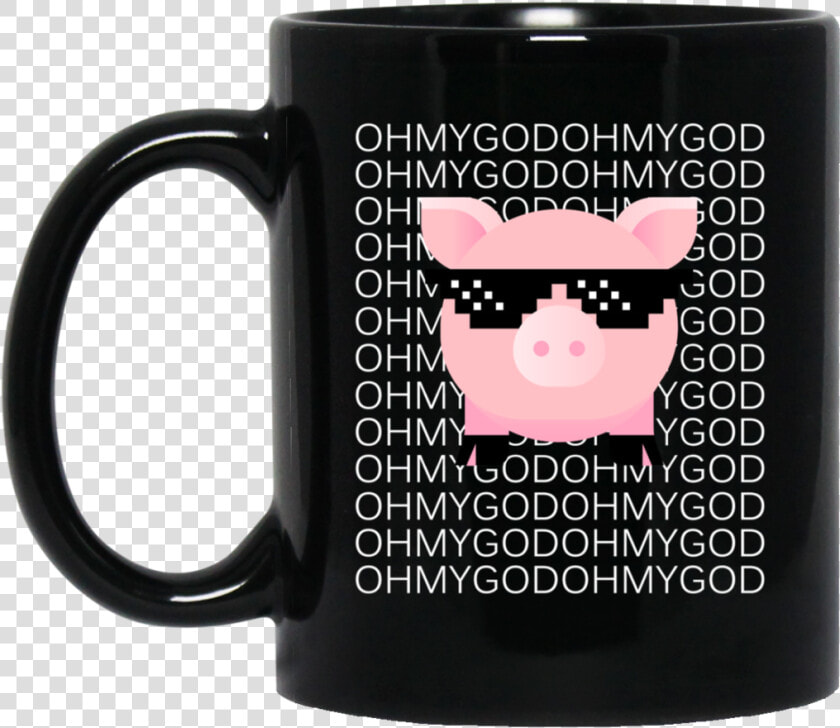 Shane Dawson Oh My God Pig Mugs Bm11oz 11 Oz  HD Png DownloadTransparent PNG