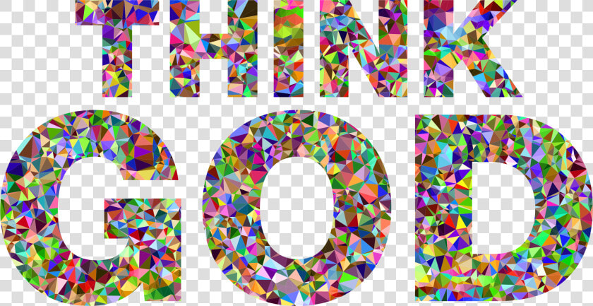 Chromatic Gem Low Poly Think God Typography Clip Arts   Circle  HD Png DownloadTransparent PNG