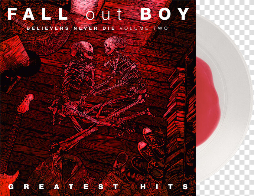 Fall Out Boy Believers Never Die Volume 2  HD Png DownloadTransparent PNG