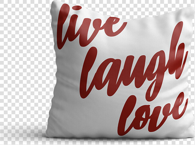 Live Laugh Love   Cushion  HD Png DownloadTransparent PNG