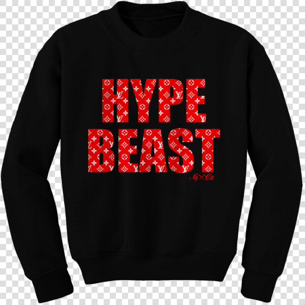 Supreme Lv Hype Beast Sweater   Love Occupational Therapy  HD Png DownloadTransparent PNG