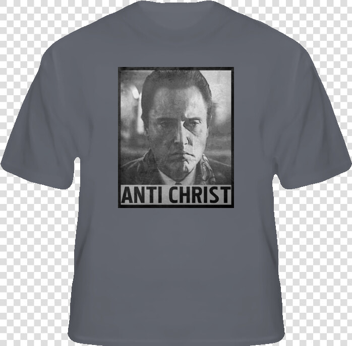 Anti Christ Christopher Walken True Romance Funny Movie   Colt 45s Shirt  HD Png DownloadTransparent PNG