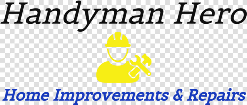 Handyman Hero logo   Graphic Design  HD Png DownloadTransparent PNG