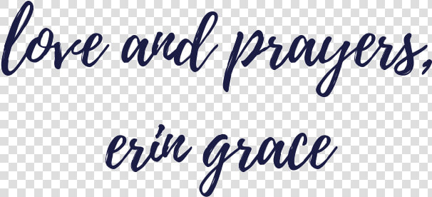 Love And Prayers  Erin Transparent   Calligraphy  HD Png DownloadTransparent PNG