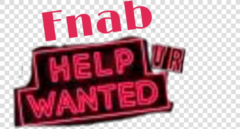 Fnab Vr Help Wanted Sign   Digital Clock  HD Png DownloadTransparent PNG