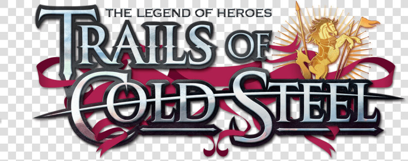 The Legend Of Heroes Trails Of Cold Steel   Legend Of Heroes Trails Of Cold Steel Logo  HD Png DownloadTransparent PNG