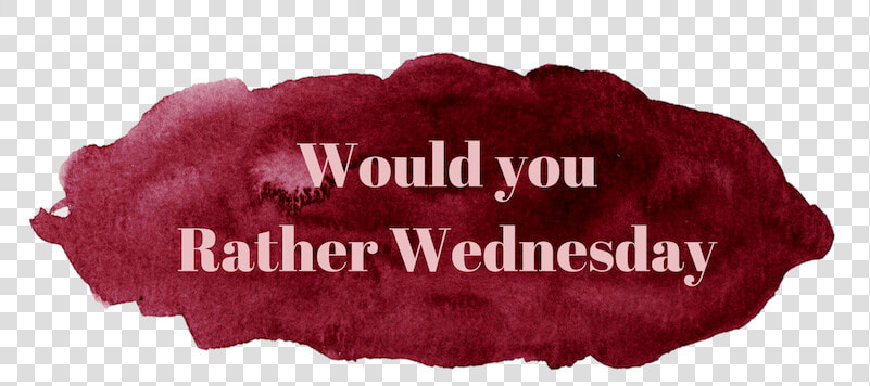 Would You Rather Wednesday   Bhatti  HD Png DownloadTransparent PNG