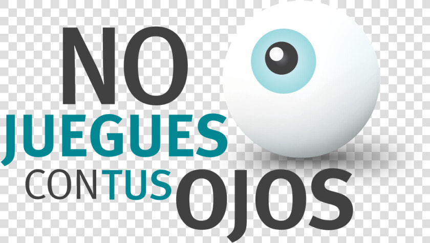 No Juegues Con Tus Ojos   Cuidado De La Salud Visual  HD Png DownloadTransparent PNG