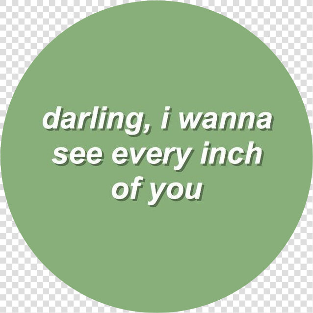  tumblr  aesthetic  quote  quotes   Circle  HD Png DownloadTransparent PNG