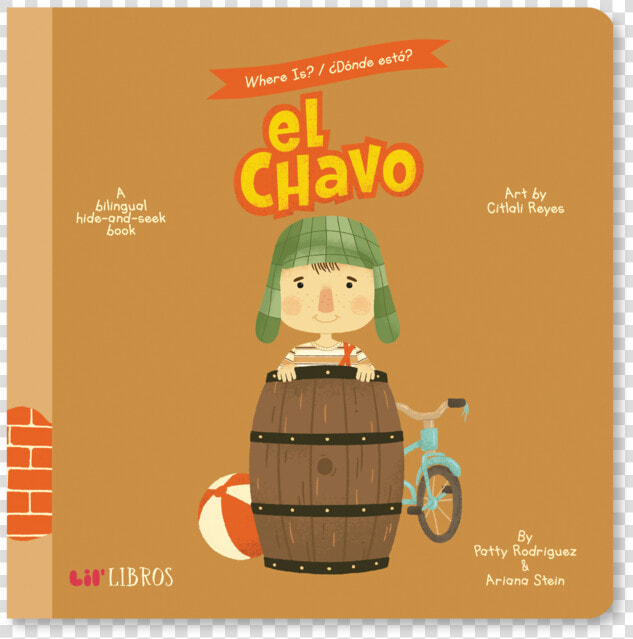 Where Is   Donde Esta El Chavo  A Bilingual Hide and seek  HD Png DownloadTransparent PNG