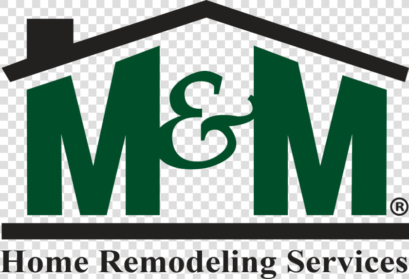 M amp m Home Remodeling  HD Png DownloadTransparent PNG