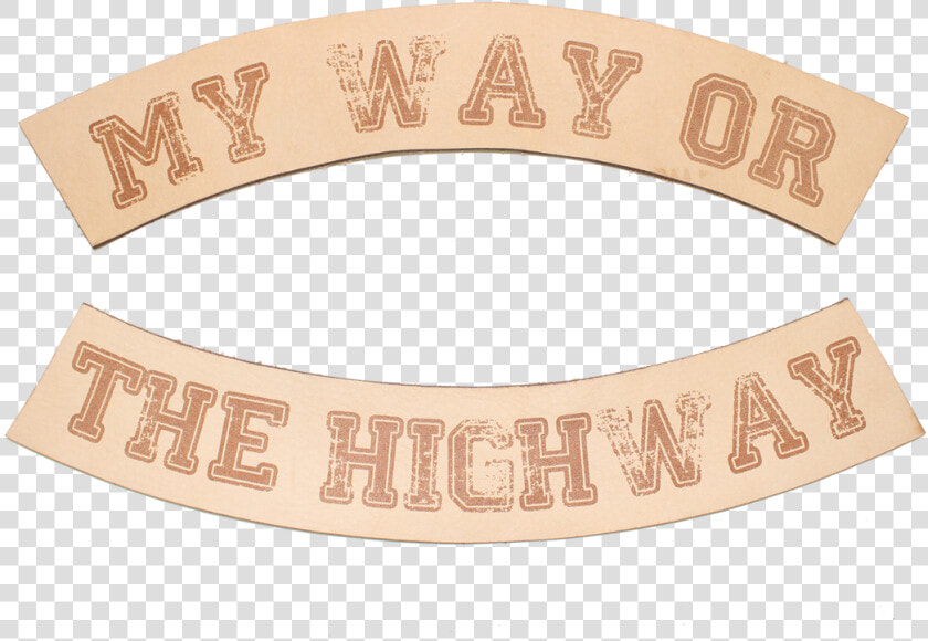 My Way Or The Highway Biker Patch Set Src   cdn   Label  HD Png DownloadTransparent PNG