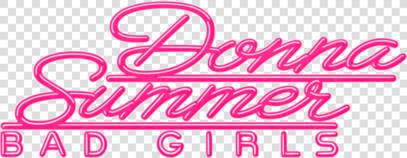 Donna Summer Logo Bad Girls  HD Png DownloadTransparent PNG