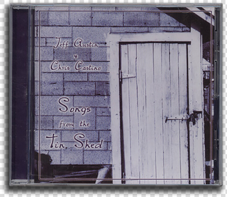 Sfts Cd Front   Jeff Austin Songs From The Tin Shed  HD Png DownloadTransparent PNG