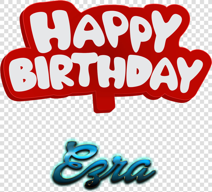 Ezra Happy Birthday Name Logo   Happy Birthday Elijah  HD Png DownloadTransparent PNG