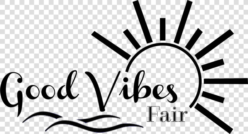 Good Vibes Fair  HD Png DownloadTransparent PNG