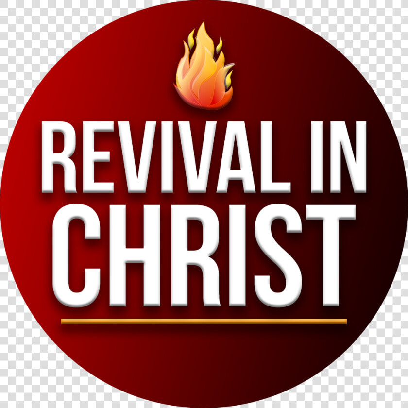 Revival In Christ   Fellowship Church Knoxville  HD Png DownloadTransparent PNG