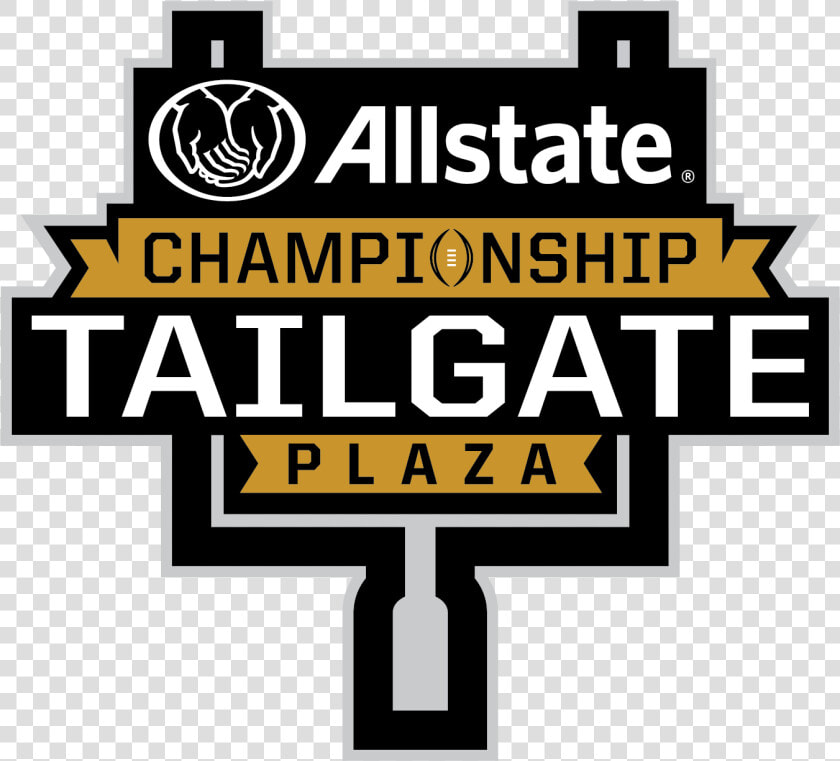 Allstate Championship Tailgate Plaza   Sign  HD Png DownloadTransparent PNG