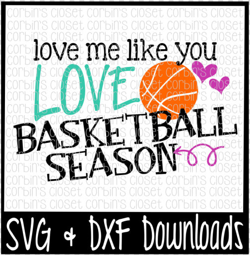 Basketball Svg   Love Me Like You Love Basketball Season   Trick Or Treat Smell My Feet Svg  HD Png DownloadTransparent PNG