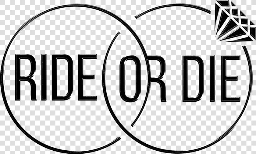 Ride Or Die Couples   Ride Or Die  HD Png DownloadTransparent PNG