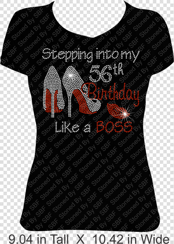 Stepping Into My Birthday Like A Boss   Stepping Into 56 Like A Boss  HD Png DownloadTransparent PNG