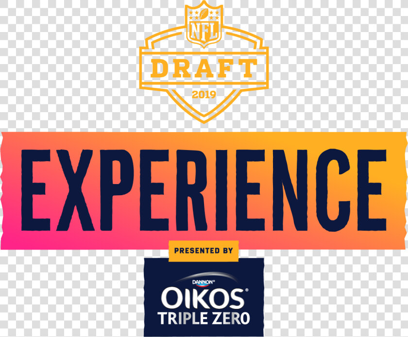 Draft 2019   Draft Experience   Stacked Logo   Oikos Nfl Draft Experience  HD Png DownloadTransparent PNG