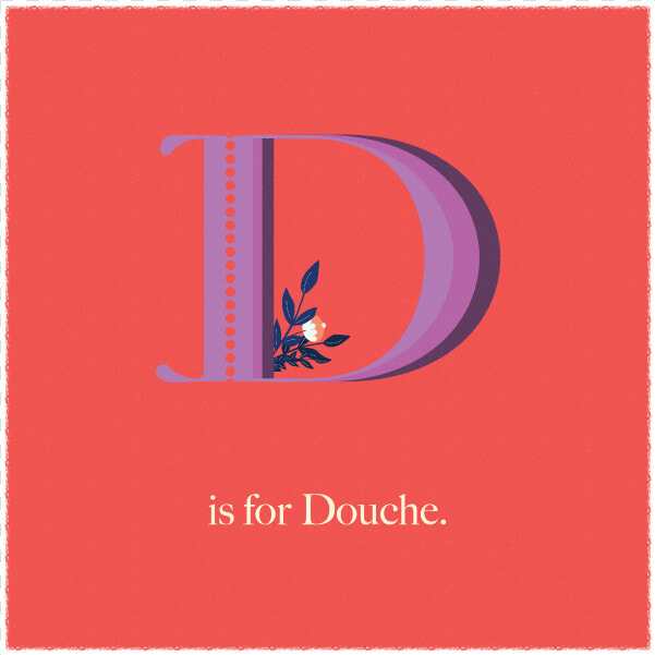 D Is For Douche Floral Humorous Illustration Illustration   Graphic Design  HD Png DownloadTransparent PNG