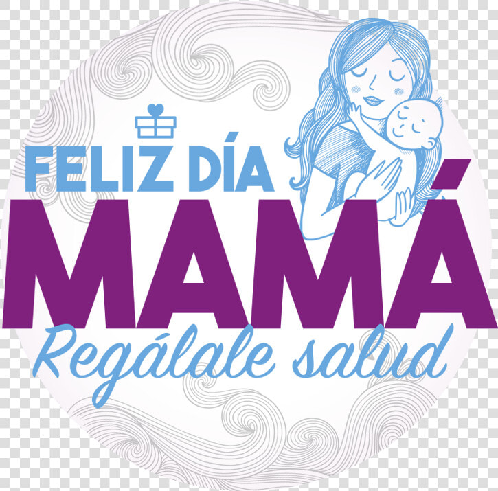 Transparent Feliz Dia Mama Png   Illustration  Png DownloadTransparent PNG