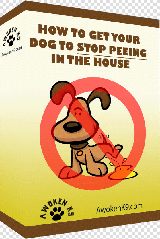 How To Get Your Dog From Peeing In The House   Poster  HD Png DownloadTransparent PNG