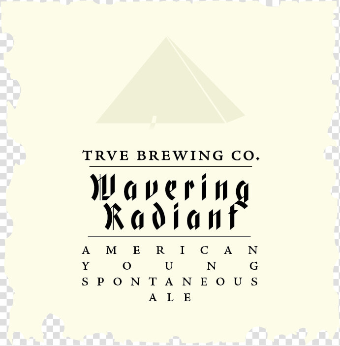 Wavering Radiant American Young Spontaneous Ale  HD Png DownloadTransparent PNG