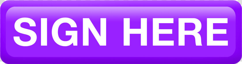 Purple Sign Here Button   Click Here Button  HD Png DownloadTransparent PNG