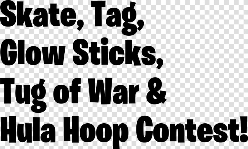 Skate  Tag  glow Sticks  tug Of War  amp  hula Hoop   Bodo  HD Png DownloadTransparent PNG