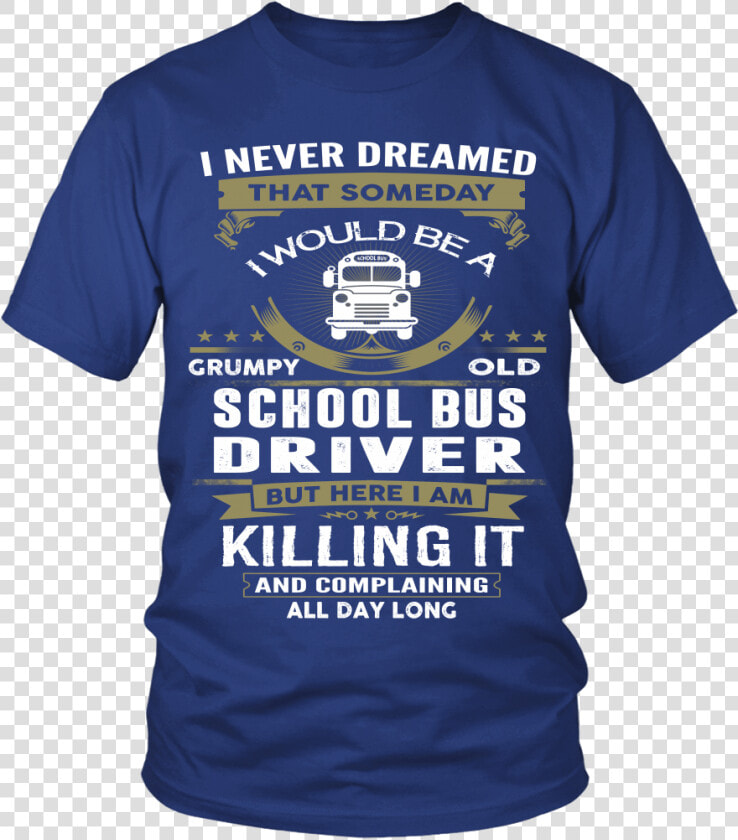 Grumpy Old School Bus   Active Shirt  HD Png DownloadTransparent PNG