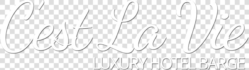 C Est La Vie Luxury Hotel Canal Barge   Calligraphy  HD Png DownloadTransparent PNG