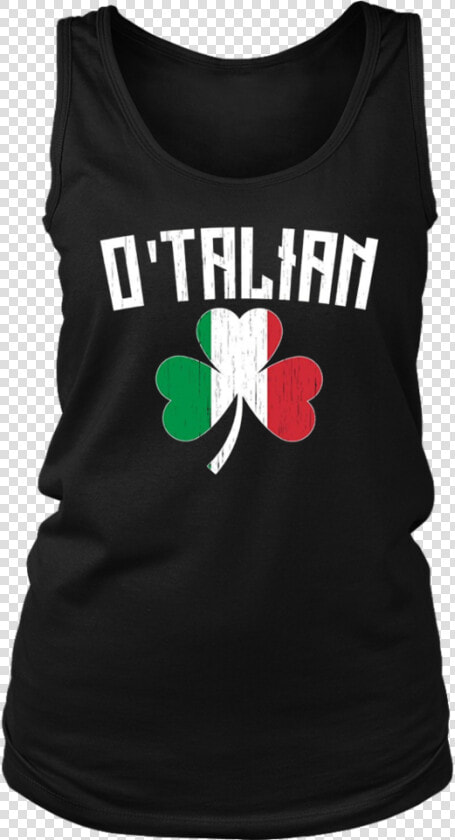 O Talian Shirts Italian Flag Irish Shamrock Funny T shirt   Active Tank  HD Png DownloadTransparent PNG