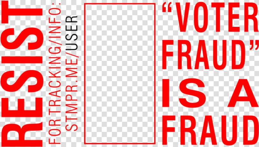 Resist ‘voter Fraud’ Is A Fraud   Graphics  HD Png DownloadTransparent PNG