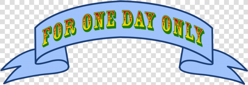 Hw2015 Title One Day Ribbon   One Day Only Clip Art  HD Png DownloadTransparent PNG