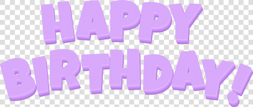 Happy Birthday Purple Text Png Clip Art Image   Happy Birthday Purple Png  Transparent PngTransparent PNG