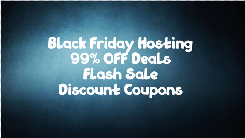 Black Friday Web Hosting Deals 2019 Flash Sale Discount   Poster  HD Png DownloadTransparent PNG