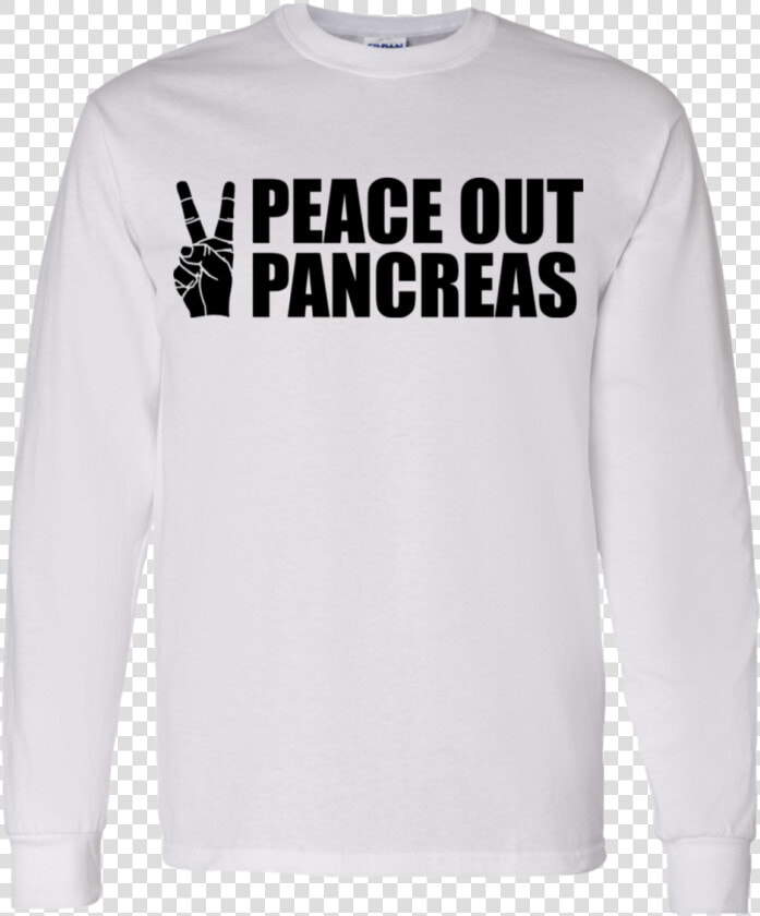 Peace Out Pancreas Shirt   Sweatshirt  HD Png DownloadTransparent PNG