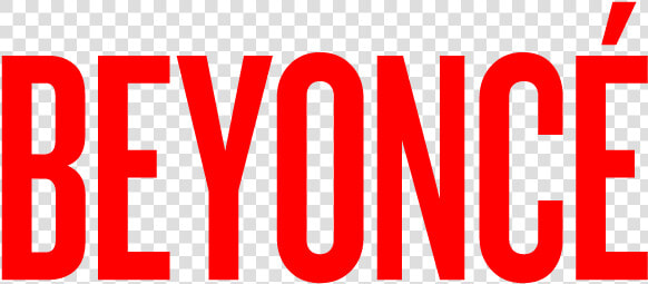 Beyoncé   Beyonce Font  HD Png DownloadTransparent PNG