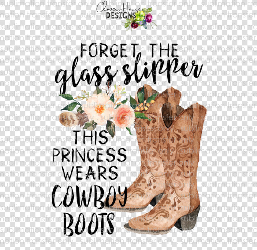 Forget The Glass Slipper   Forget The Glass Slippers This Princess Wears Boots  HD Png DownloadTransparent PNG