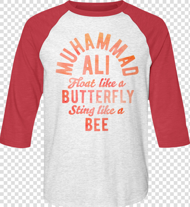 Float Like A Butterfly Sting Like A Bee Muhammad Ali   Long sleeved T shirt  HD Png DownloadTransparent PNG