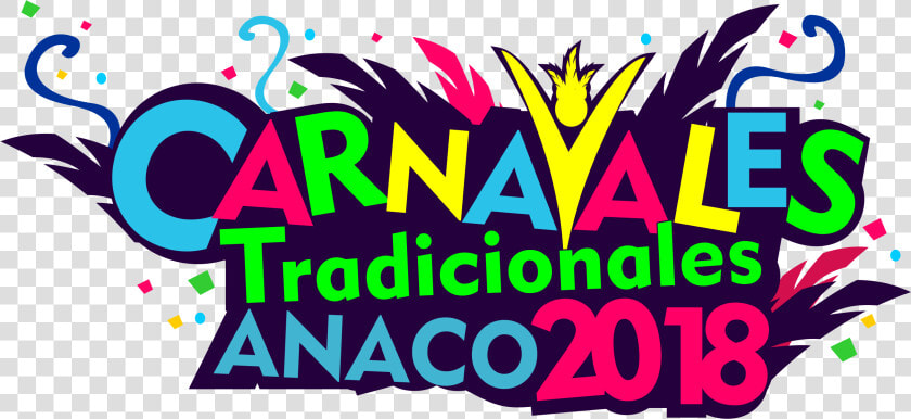 Carnavales Anaco 2018 Logo   Graphic Design  HD Png DownloadTransparent PNG