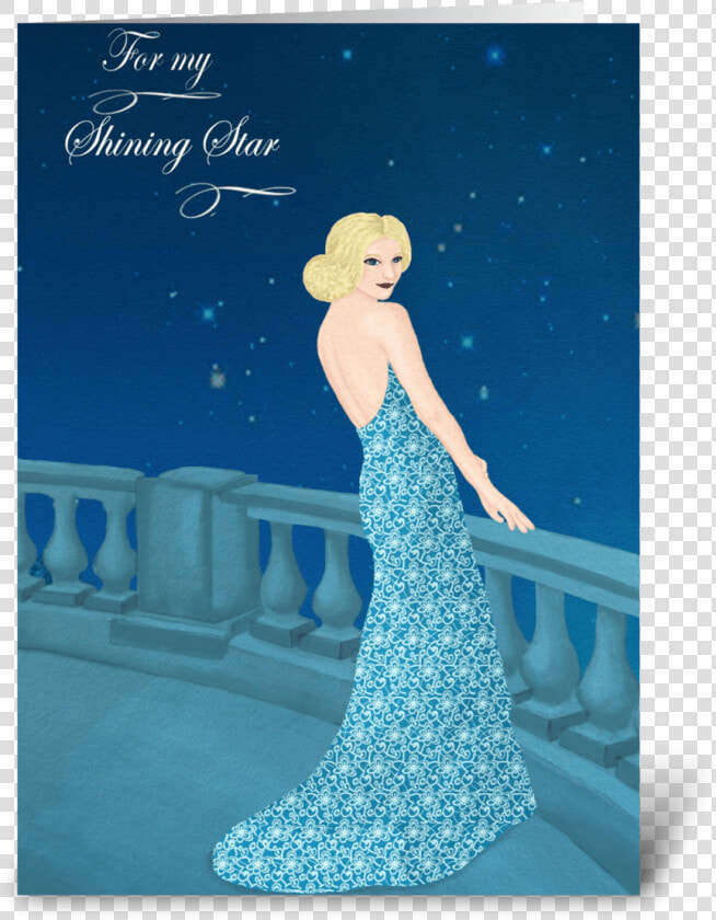 For My Shining Star Greeting Card   Gown  HD Png DownloadTransparent PNG