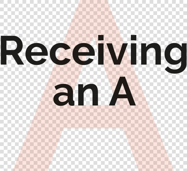 Receiving An A   Graphic Design  HD Png DownloadTransparent PNG